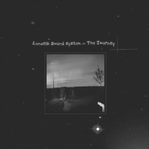 Lunatik sound system journey - system,